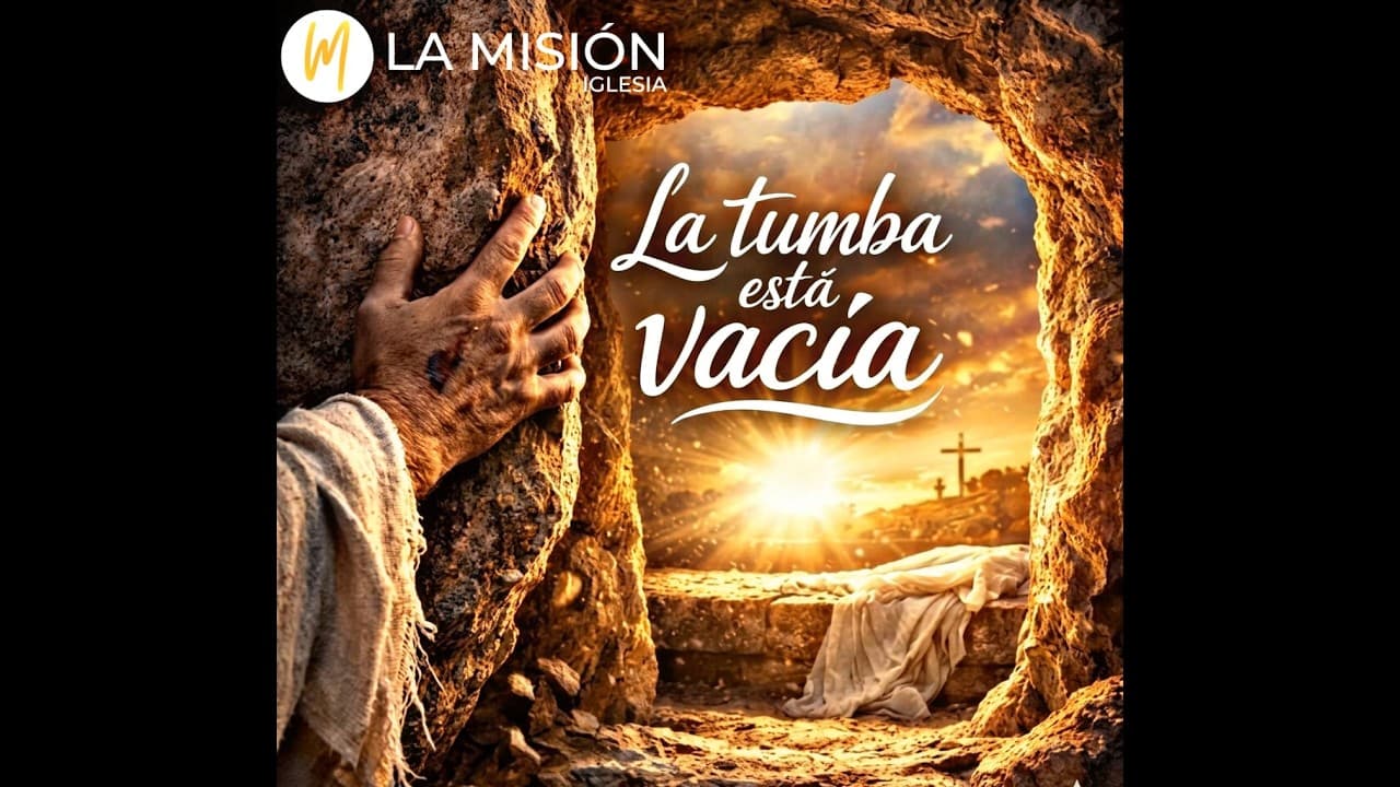 La Tumba Está Vacía